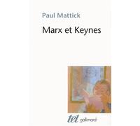 Paul Mattick – Marx et Keynes : Les limites de l'économie mixte – Poche
