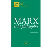 Marx et la philosophie - Emmanuel Renault - Puf - broché - Essai