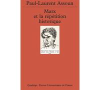 Marx et la répétition historique - - Paul-Laurent Assoun - Puf - Livre