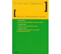 marx et l'appropriation sociale (0)