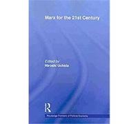 Marx for the 21st Century, Routledge Frontiers of Political Economy Hiroshi Uchida (Auteur)