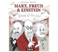Marx, Freud & Einstein: Heroes of the Mind