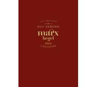 Marx Hegel - Guy Debord - L'echappee - broché - Essai