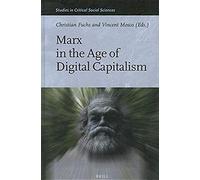 Marx In The Age Of Digital Capitalism