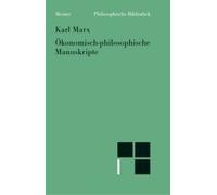 Marx, K: Ökonomisch-Philosophische Manuskripte