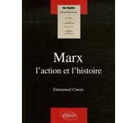 Marx - L'action Et L'histoire