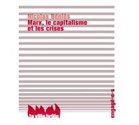 Marx, le capitalisme et les crises