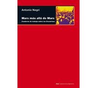 Marx más allá de Marx: Cuaderno de trabajo sobre los Grundrisse