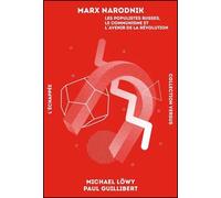 Marx narodnik Les populistes russes, le communisme et l’avenir de la révolution - Michael Löwy - L'echappee - broché - Essai