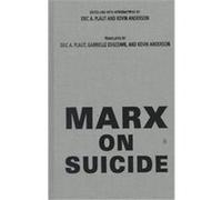 Marx on Suicide, Psychosocial Issues Karl Marx (Auteur)