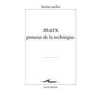 Marx Penseur De La Technique