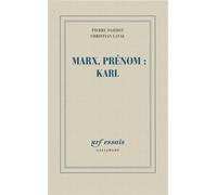 Marx, prénom : Karl - Christian Laval - Gallimard - broché - Essai