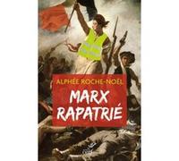 Marx rapatrie ROCHE-NOEL ALPHEE (Auteur)