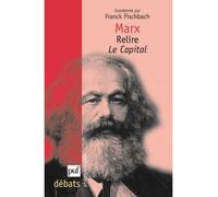 Marx. Relire Le Capital - Franck Fischbach - Puf - broché - Essai