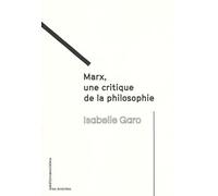 Marx, Une Critique De La Philosophie