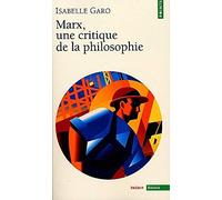 Marx : une critique de la philosophie