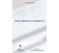 Marx vérifié par l'expérience - Georges Bublex - L'harmattan - broché - Essai
