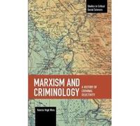 Marxism and Criminology (Studies in Critical Social Sciences) - [Version Originale] Inconnu (Auteur)