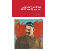 Marxism And The National Question