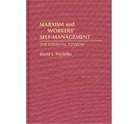 Marxism and Workers' Self-Management, Contributions in Economics and Economic History David L. Prychitko (Auteur)