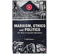 Marxism, Ethics And Politics