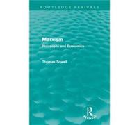Marxism Routledge Revivals by Sowell Thomas The Hoover Institution Stanford University USA Paperback Book Thomas Sowell (Auteur)