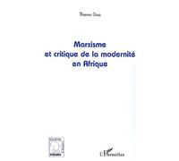 Marxisme et critique de la modernité en Afrique - Thierno Diop - L'harmattan - broché - Essai