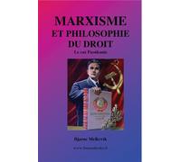 Marxisme Et Philosophie Du Droit, Le Cas Pasukanis Le cas Pasukanis - Bjarne Melkevik - Buenos Books International - broché - Essai