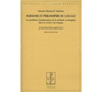 Marxisme Et Philosophie Du Langage - Les Problèmes Fondamentaux De La Méthode Sociologique Dans La Science Du Langage