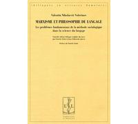 Marxisme et philosophie du langage : les problèmes fondamentaux de la méthode sociologique dans la science du langage : Edition bilingue, français-russe