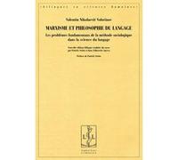 Marxisme et philosophie du langage Valentin Nikolaïevitch Voloshinov (Auteur), Patrick Sériot (Préface), Inna Tylkowski-Ageeva (Traduction), Patrick Sériot (Traduction)