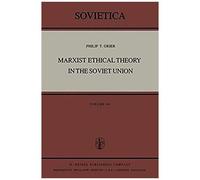 Marxist Ethical Theory In The Soviet Union