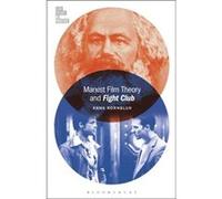 Marxist Film Theory and Fight Club by Kornbluh & Anna University of Illinois & USA Kornbluh, Anna (University of Illinois, USA) (Auteur)