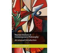 Marxist History of Contemporary Philosophy: An unusual introduction