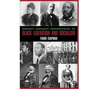 Marxist-Leninist Perspectives on Black Liberation and Socialism