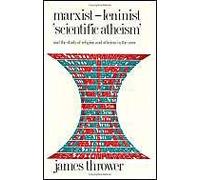 Marxist-Leninist Scientific Atheism and the Study of Religion and Atheism in the USSR, Religion and Reason