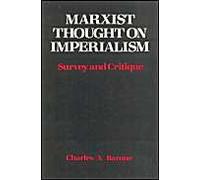 Marxist Thought On Imperialism
