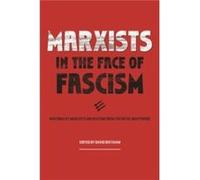 Marxists In The Face Of Fascism Edited by David Beetham (Auteur)