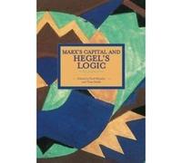 Marx's Capital and Hegel's Logic: A Reexamination : Historical Materialism, Volume 64 - [Livre en VO] Fed Moseley, Tony Smith (Auteur)