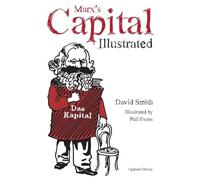 Marx's Capital Illustrated