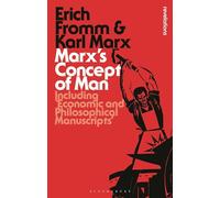Marx's Concept of Man: Including 'Economic and Philosophical Manuscripts'