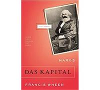 Marx's Das Kapital Francis Wheen (Auteur)
