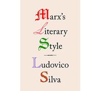 Marx's Literary Style