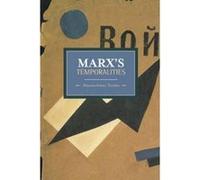 Marx's Temporalities : Historical Materialism, Volume 44 - [Version Originale] Inconnu (Auteur)