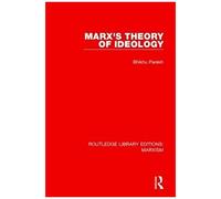 Marx's Theory Of Ideology