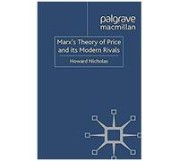 Marx's Theory Of Price And Its Modern Rivals