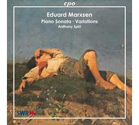 Marxsen : Sonates et Variations pour Piano. Spiri