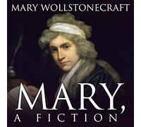 Mary, A Fiction