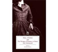 Mary a Fiction and the Wrongs of Woman or Maria by Mary Wollstonecraft Inconnu (Auteur)