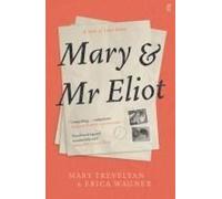 Mary And Mr Eliot